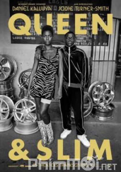 Queen Và Slim-Queen & Slim